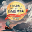 Heroes__horses__and_harvest_moons